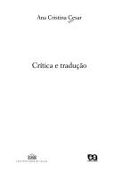 Front cover of Crítica e tradução by Ana Cristina Cesar