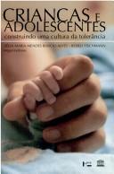Front cover of Crianças e adolescentes by Seminário Internacional Ciência, Cientistas e a Tolerância (1997 São Paulo, Brazil)