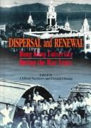Front cover of Dispersal and Renewal - Hong Kong University During the War Years by Unknown