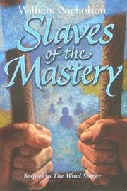 Front cover of Slaves of the Mastery (Wind on Fire #2) by William Nicholson