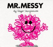 Cover of Mister Messy by Roger Hargreaves
