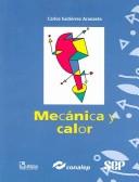Front cover of Mecanica y calor by Carlos Conalep
