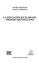 Front cover of La Educación en el Brasil by Mario Contreras