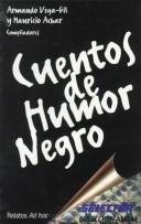 Front cover of Cuentos De Humor Negro (Coleccion Aura (Mexico City, Mexico).) by Unknown