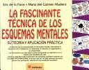 Front cover of FASCINANTE TECNICA DE LOS ESQUEMAS, LA by Eric De La Parra