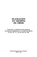 Front cover of Planeación en tiempos de crisis by Mexico. Secretaría de Programación y Presupuesto