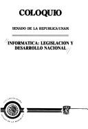 Front cover of Coloquio by Mexico. Congreso. Cámara de Senadores