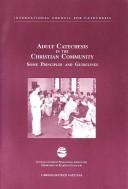 Front cover of Adult catechesis in the Christian community by Unknown
