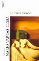 Cover of La casa verde by Mario Vargas Llosa