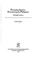 Front cover of Presenting America, encountering the Philippines by Gerald T. Burns