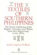 Front cover of The textiles of Southern Philippines by Lynda Angelica N. Reyes