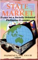 Front cover of The state and the market by Filomeno S. Sta. Ana