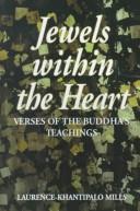 Cover of Jewels Within the Heart by Laurence-Khantipalo Mills