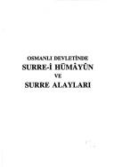 Front cover of Osmanlı devletinde surre-i hümâyûn ve surre alayları by Münir Atalar