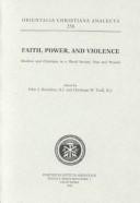 Front cover of Faith, Power and Violence by Ch. W. Troll