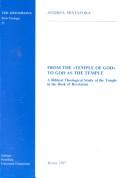 Front cover of From the temple of God to God as the temple by Andrea Spatafora