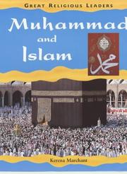 Cover of Muhammad and Islam (Great Religious Leaders) by Kerena Marchant