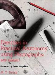 Front cover of Exercises in practical astronomy using photographs by M. T. Brück