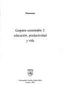 Front cover of Guayana sustentable 2 by Universidad Católica Andrés Bello