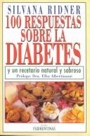 Front cover of 100 respuestas sobre la diabetes by Silvana Ridner
