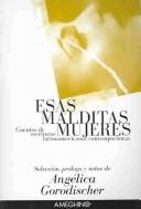 Cover of Esas malditas mujeres by Angélica Beatriz del Rosario Arcal de Gorodischer