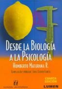 Front cover of Desde La Biologia A LA Psicologia by Humberto Maturana