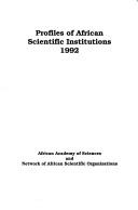 Front cover of Profiles of African scientific institutions, 1992 by African Academy of Sciences