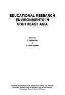 Front cover of Educational research environments in Southeast Asia by Saravanan Gopinathan