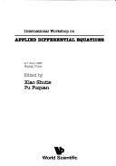 Front cover of International Workshop on Applied Differential Equations by International Workshop on Applied Differential Equations (1985 Beijing, China)