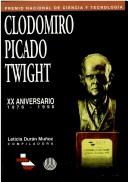 Front cover of Premio Nacional de Ciencia y Tecnología Clodomiro Picado Twight by C. Picado T.