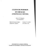 Front cover of Cultos de posesión en Uruguay by Renzo Pi Hugarte