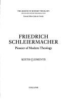 Front cover of Friedrich Schleiermacher by K. W. Clements