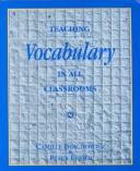 Front cover of Teaching vocabulary in all classrooms by Camille Blachowicz