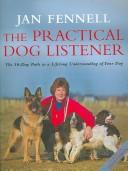 Cover of Practical Dog Listener by Jan Fennell       