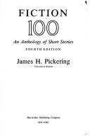 Front cover of Fiction 100 by James H. Pickering