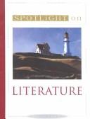 Cover of Spotlight on Literature by Candy Boyd Boyd