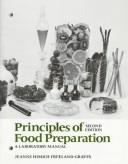 Front cover of Principles of Food Preparation, Second Edition (Laboratory Manual) by Jeanne Freeland-Graves
