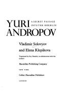 Front cover of Yuri Andropov, a secret passage into the Kremlin by Vladimir Solovʹev