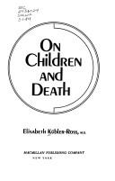 Front cover of On children and death by Elisabeth Kübler-Ross