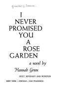 Cover of I never promised you a rose garden by Joanne Greenberg