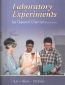 Front cover of Laboratory Experiments for General Chemistry by Harold R. Hunt