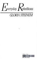 Front cover of Outrageous Acts and Everyday Rebellions by Gloria Steinem