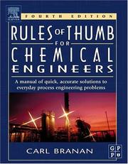 Front cover of Rules of thumb for chemical engineers by Carl Branan