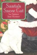 Cover of Santa's Snow Cat by Sue Stainton