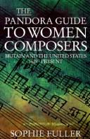 Front cover of The Pandora Guide to Women Composers by Sophie Fuller