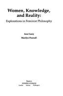 Front cover of Women, knowledge, and reality by Ann Garry