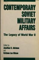 Front cover of Contemporary Soviet Military Affairs by Jonathan R. Adelman