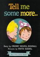 Cover of Tell Me Some More by Crosby Bonsall