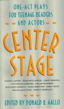 Front cover of Center stage by Donald R. Gallo