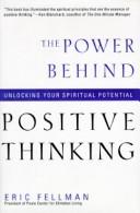Cover of The Power Behind Positive Thinking by Eric Fellman
